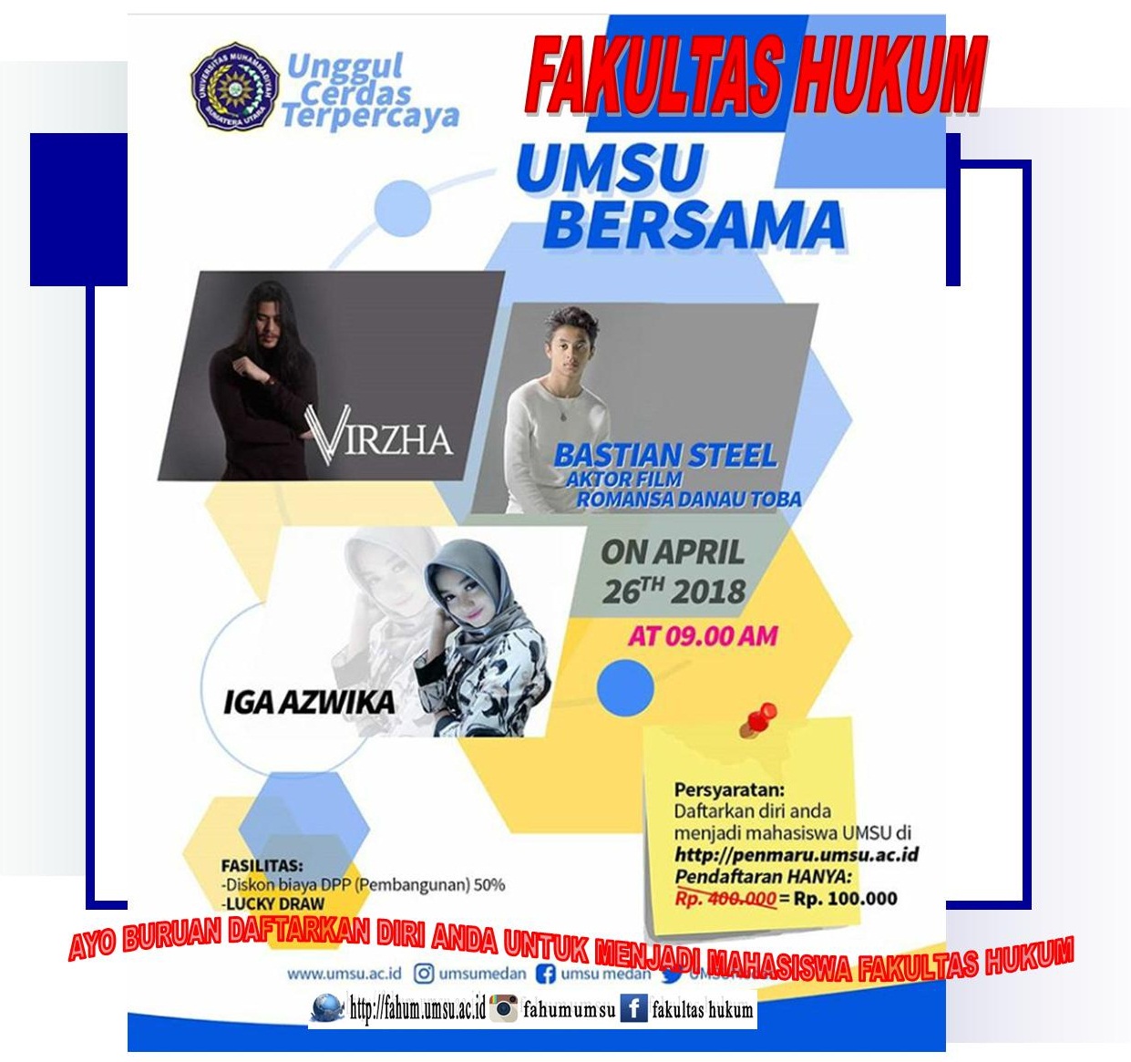 Fakultas Hukum UMSU Bersama Virzha, Bastian Steel & Iga Azwika