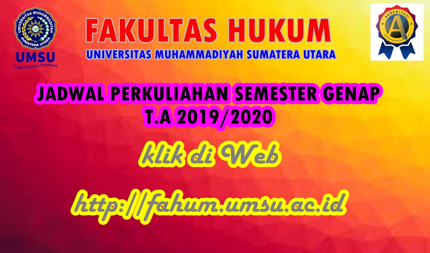 JADWAL PERKULIAHAN SEMESTER GENAP T.A 2019/2020