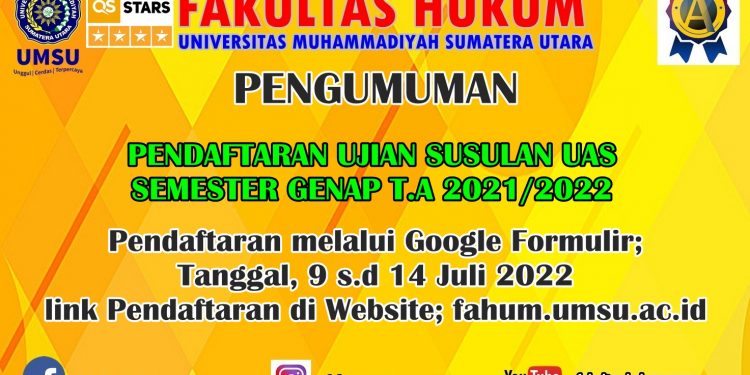 Pendaftaran Ujian Susulan UAS Semester Genap T.A 2021/2022
